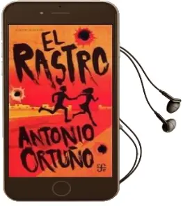 Descargar AudioLibro El Rastro de Antonio Ortuño año 2016