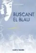 AudioLibro Buscant el Blau de Lois Lowry