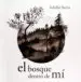 AudioLibro El Bosque Dentro de mi de Adolfo Serra