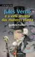 AudioLibro Jules Verne e a Vida Secreta das Mulleres Planta de Ledicia Costas