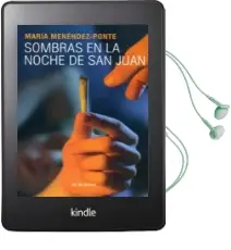 Descargar AudioLibro Sombras en la Noche de san Juan de Maria Menendez Ponte año 2016