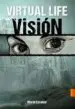 AudioLibro Virtual Life 1: Visión de Mario Escobar