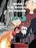 AudioLibro Hilda y el Bosque de Piedra de Luke Pearson
