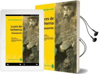 Descargar AudioLibro Luces de Bohemia: Esperpento de Ramon Maria Del Valle Inclan año 2017