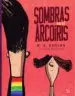 AudioLibro Sombras en el Arcoiris de Monica Beltran Brozon