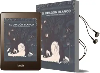 Descargar AudioLibro El Dragón Blanco de Adolfo Cordova año 2017