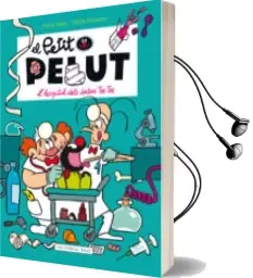 Descargar AudioLibro El Petit Pelut: L Hospital Dels Doctors Toc-Toc de Pierre Bailly año 2017