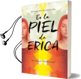 Descargar AudioLibro En la Piel de Erica de Michelle Painchaud año 2017