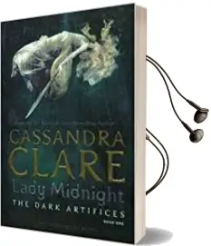 Descargar AudioLibro Lady Midnight (The Dark Artifices 1) de Cassandra Clare año 2017
