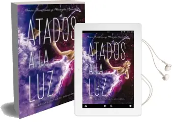 Descargar AudioLibro Atados a la luz de Amie Kaufman año 2017