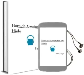 Descargar AudioLibro Hora de Aventuras: Rey Hielo de Partridge año 2017