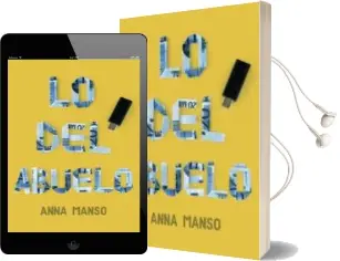 Descargar AudioLibro Lo del Abuelo de Anna Manso Munne año 2017