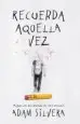AudioLibro Recuerda Aquella vez de Adam Silvera