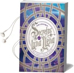 Descargar AudioLibro Secretos de la Luna Llena 2: Encuentros de Iria G. Parente año 2017