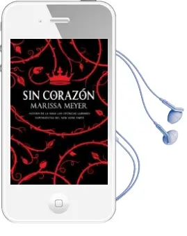 Descargar AudioLibro Sin Corazon de Marissa Meyer año 2017