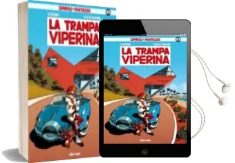 Descargar AudioLibro Spirou y Fantasio 53: La Trampa Viperina de Fabien Velhmann; Yoann año 2017