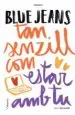 AudioLibro Tan Senzill com Estar amb tu de Blue Jeans