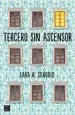 AudioLibro Tercero sin Ascensor de Lara A. Serodio
