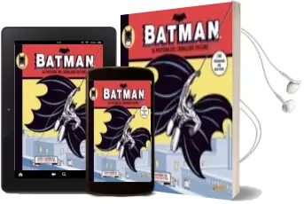 Descargar AudioLibro Batman: La Historia del Caballero Oscuro de Ralph Cosentino año 2017