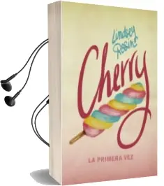 Descargar AudioLibro Cherry: La Primera vez de Lindsey Rosin año 2017
