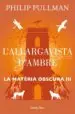 AudioLibro L Allargavista d Ambre (la Materia Obscura 3) de Philip Pullman