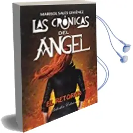 Descargar AudioLibro Las Crónicas del Ángel: El Retorno de Marisol Sales Gimenez año 2017