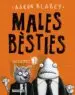 AudioLibro Males Bèsties. Episodi 1 de Aaron Blabey