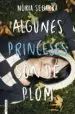 AudioLibro Algunes Princeses son de Plom de Nuria Segarra Rodriguez