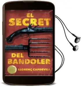 Descargar AudioLibro El Secret del Bandoler de Llorenç Capdevila Roure año 2017