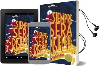 Descargar AudioLibro Siempre Sera Diciembre (Premio Gran Angular 2017) de Varios Autores año 2017