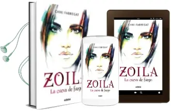 Descargar AudioLibro Zoila: La Cueva del Fuego nº 3 de Chiqui Fabregat año 2017