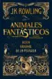 AudioLibro Animales Fantasticos y Donde Encontrarlos (Guión Original de la Pelicula) de J.K. Rowling