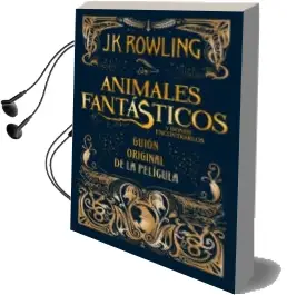 Descargar AudioLibro Animales Fantasticos y Donde Encontrarlos (Guión Original de la Pelicula) de J.K. Rowling año 2017