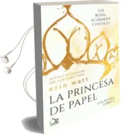 Descargar AudioLibro La Princesa de Papel. la Saga de los Royal 1 de Erin Watt año 2017