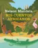AudioLibro Mis Cuentos Africanos de Nelson Mandela
