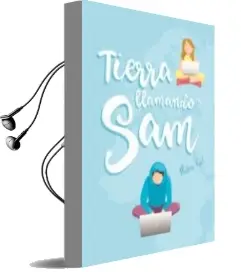 Descargar AudioLibro Tierra Llamando a sam de Melissa; Alcaina, Ana; Martin, Laura Keil año 2017