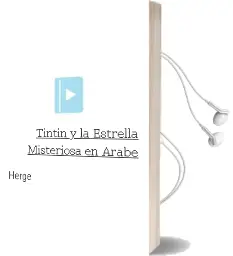 Descargar AudioLibro Tintin y la Estrella Misteriosa (en Arabe) de Herge año 2017