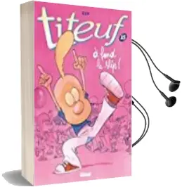 Descargar AudioLibro Titeuf: Volume 15, a Fond le Slip! de Zep año 2017