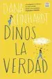 AudioLibro Dinos la Verdad de Dana Reinhardt