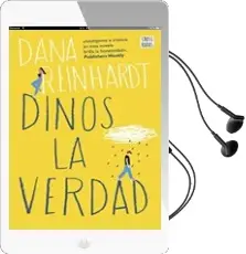 Descargar AudioLibro Dinos la Verdad de Dana Reinhardt año 2017