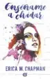 AudioLibro Enséñame a Olvidar de Erica M. Chapman