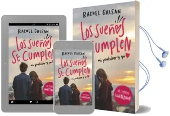 Descargar AudioLibro Los Sueños se Cumplen: Mi Youtuber y yo de Rachel Galsan año 2017