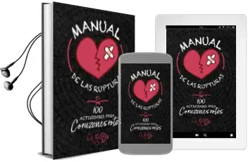 Descargar AudioLibro Manual de las Rupturas: 100 Actividades para Corazones Rotos de Myriam Sayalero año 2017