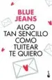 AudioLibro Algo tan Sencillo Como Tuitear te Quiero de Blue Jeans