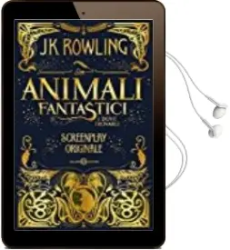 Descargar AudioLibro Animali Fantastici e Dove Trovarli. Screenplay Originale de J.K. Rowling año 2017