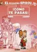 AudioLibro El Pequeño Spirou nº 16: ¡Como te Pasas! de Tome