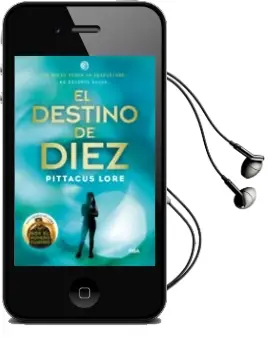Descargar AudioLibro Legados Lorien 6: El Destino de Diez de Pittacus Lore año 2017