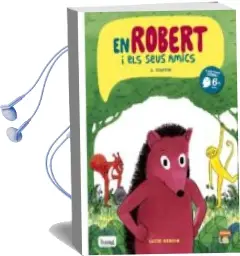 Descargar AudioLibro Robert i els Seus Amics de Lucie Deroin año 2017