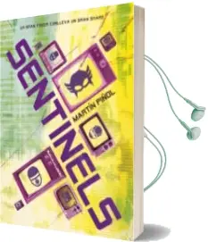 Descargar AudioLibro Sentinels de Martin Piñol año 2017