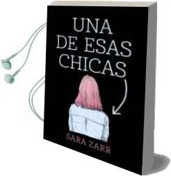 Descargar AudioLibro Una de Esas Chicas de Sara Zarr año 2017